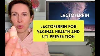 Lactoferrin for vaginal health what do we know [upl. by Prescott]