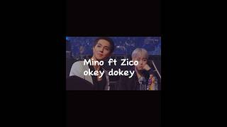 Mino ft Zico  okey dokey lyricsminho zico okeydokeyokeyostdramayg shorts kpop kpoplyrics [upl. by Htebazila]