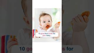 10 good first foods to give your baby Follow babybellybuttonshaper for more tips babycaretips [upl. by Acinom]