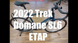 2022 Trek Domane SL6 Etap Walkaround with Actual Weight [upl. by Onfre]