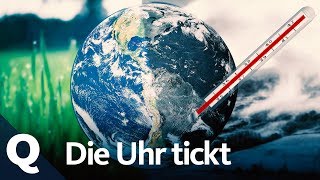 Klimawandel stoppen Das passiert wenn wir es nicht schaffen  Quarks [upl. by Hodge984]