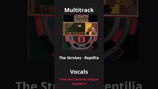 The Strokes  Reptilia MultitrackIsolated Tracks [upl. by Punke932]