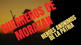 GUERREROS ANONIMOS DE MORAZAN [upl. by Novj]