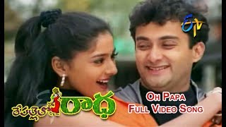 Oh Papa Full Video Song  Repallelo Radha  Dileep  Deeksha  ETV Cinema [upl. by Pasquale8]