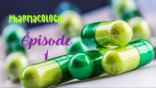 Pharmacologie Générale  Episode 1 [upl. by Ireland174]