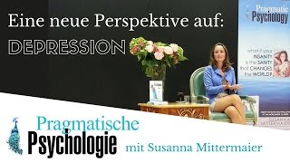 Wege aus der Depression  Pragmatische Psychologie mit Susanna Mittermaier [upl. by Mehala630]