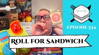 Roll for Sandwich EP 334  102824 [upl. by Sumaes]