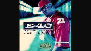 E40 ft Nate Dogg  Nah Nah [upl. by Lipman105]