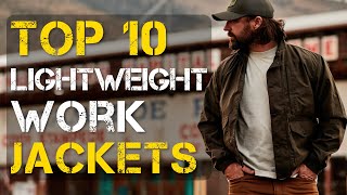 Top 10 Best Lightweight Work Jacket [upl. by Lehcin]