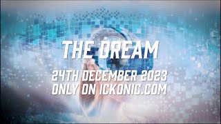 The Dream The Sitdown  Part 2 coming to Ickoniccom  24 December 2023 [upl. by Varden]