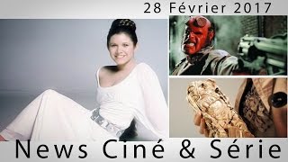 STAR WARS VIII HELLBOY Les CESARS Les news de la semaine [upl. by Onivla197]