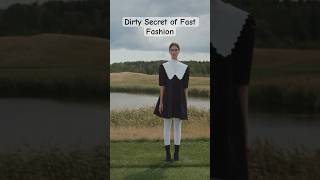 Dirty secret of fastfashion fashionblogger fashionfacts viralahorts shorts sustainablefashion [upl. by Annoyi]