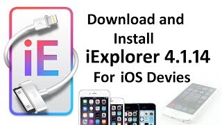 Download  Install iExplorer 4114 2018 For iOS Devices With Life Time Registration [upl. by Nuahsyt]