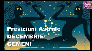 Previziuni Astrale DECEMBRIE 2021 GEMENI [upl. by Ssac]