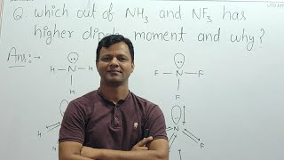 which out of NH3 and NF3 has higher dipole moment and why  Dipole moment  chemistry class11 [upl. by Selinda]