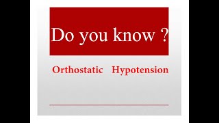 Orthostatic Hypotension postural hypotension [upl. by Kirtley245]