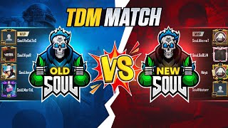 FUN TDM MATCH  OLD SOUL VS NEW SOUL [upl. by Suoivart]