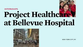 Internships Project Healthcare at Bellevue Hospital [upl. by Lipps]