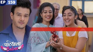 Patiala Babes Full Episode 159  Indian TV Serial  Best Hindi Show  Ashnoor Kaur  Drama Show [upl. by Ogaitnas888]