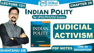 M Laxmikanth  Indian Polity  Judicial Activism  Chapter 28  UPSCPCSSSC [upl. by Rhyner389]