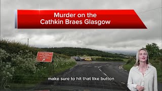 Murder on the Cathkin Braes Glasgow [upl. by Hacissej729]