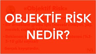 Objektif Risk ve Büyük Sayılar Kanunu Nedir [upl. by Riaj298]