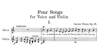 Gustav Holst  Four Songs for Voice and Violin 1917 [upl. by Ahsekin]