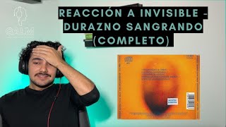 GALM 24  REACCIONANDO A INVISIBLE  DURAZNO SANGRANDO ÁLBUM COMPLETO [upl. by Hakilam]