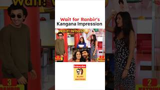 Wait for Ranbirs “Kangana Acting” 🤣🤣 ranbirkapoor kanganaranaut katrinakaif hrithikroshan [upl. by Danna637]