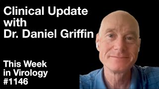 TWiiV 1146 Clinical update with Dr Daniel Griffin [upl. by Varian]