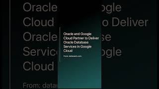 New Oracle offerings on Google Cloud [upl. by Tandi516]