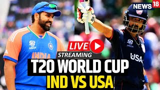 India Vs USA T20 World Cup 2024 LIVE  India Vs USA Match Live Today  USA Vs IND LIVE  N18L [upl. by Ahsemik]