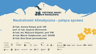 Neutralność klimatyczna  paląca sprawa  debata 28 Festiwalu Nauki w Warszawie [upl. by Cire]