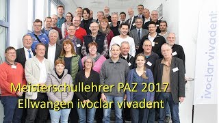 MeisterPAZ 2017 bei ivoclar vivadent [upl. by Sheryle]