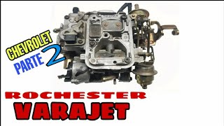 RECONSTRUCCIÓN de carburador Rochester Varajet Chevrolet PARTE 2 [upl. by Caves]