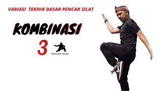 Kombinasi 3 Pencak Silat  Variasi Gerak Dasar Pencak Silat [upl. by Ragde]