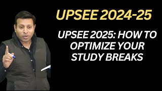 UPSEE 2025 How to Optimize Your Study Breaks [upl. by Latsyrc]