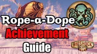 Bioshock Infinite Clash in the Clouds RopeaDope Achievement Guide [upl. by Nnahoj]