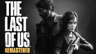 The Last of Us Remastered  Story Mode Easy Normal Hard Survivor Completed Save [upl. by Aztinay]