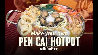 Make Pen Cai Hotpot at Home With FairPrice [upl. by Aihsenod148]