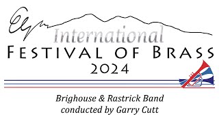 Elgar International Festival of Brass  Brighouse amp Rastrick Band  sting [upl. by Allyce]