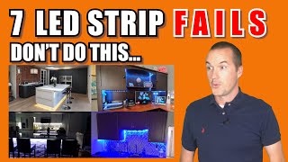 7 Common LED Strip FAILS and How To Avoid Them [upl. by Dlabihcra]