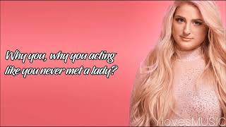 Meghan Trainor  No Excuses Lyrics [upl. by Lars]