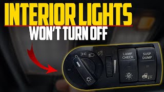 Interior Lights Won’t Turn Off  Commom Causes amp How to Fix [upl. by Codd]