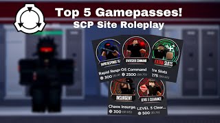 The Top 5 Gamepasses for SCP Site Roleplay [upl. by Dronski]