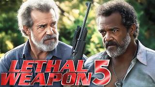 LETHAL WEAPON 5 Teaser 2025 With Mel Gibson amp Danny Glover [upl. by Rosel975]