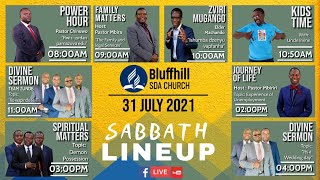 Bluffhill SDA Church  Morning Online Worship Service  31 July 2021  0800Hrs1200Hrs [upl. by Festatus570]