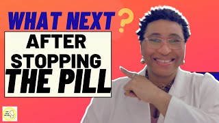 What happens When You Stop Taking the Pill – 10 Side Effects from Quitting Hormonal Contraception [upl. by Eilojne]