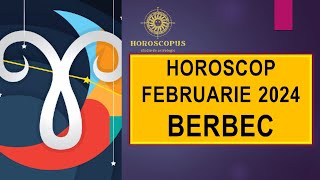 Horoscop Februarie 2024 BERBEC [upl. by Eiltan]