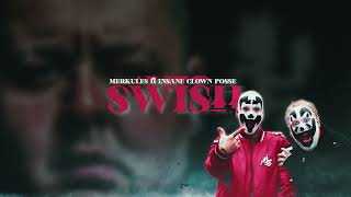 Merkules amp Insane Clown Posse  SWISH [upl. by Ysdnyl]